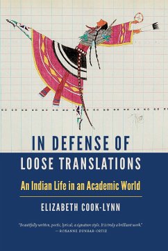 In Defense of Loose Translations - Cook-Lynn, Elizabeth