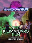 Shadowrun: The Kilimanjaro Run (Shadowrun Novella, #30) (eBook, ePUB)