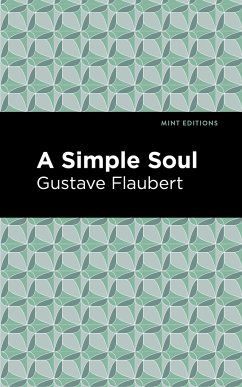 A Simple Soul - Flaubert, Gustave