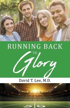 Running Back to Glory - Lee, David T.