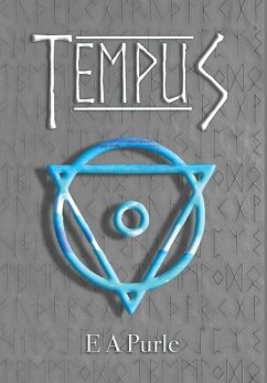 Tempus, Lore of Tellus, Book Three - Purle, E A