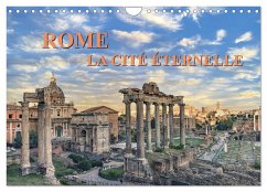 Rome, La Cité Éternelle (Calendrier mural 2024 DIN A4 vertical), CALVENDO calendrier mensuel