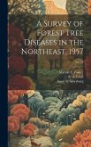 A Survey of Forest Tree Diseases in the Northeast, 1957; no.110