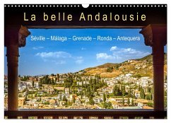 La belle Andalousie: Séville - Málaga - Grenade - Ronda - Antequera (Calendrier mural 2024 DIN A3 vertical), CALVENDO calendrier mensuel