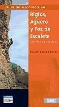 Guía de escalada en Riglos, Agüero y Foz de Escalete - Guinda Polo, Felipe