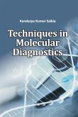 Techniques in Molecular Diagnostics Techniques in Molecular Diagnostics