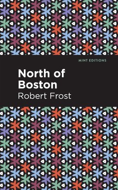 North of Boston - Frost, Robert