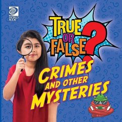 Cover True or False? Crimes and Other Mysteries