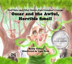 Oscar and the Awful, Horrible Smell