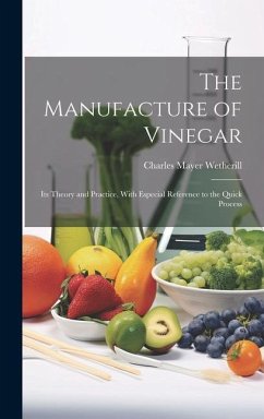 The Manufacture of Vinegar - Wetherill, Charles Mayer