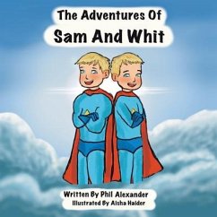 The Adventures of Sam & Whit - Alexander, Phil