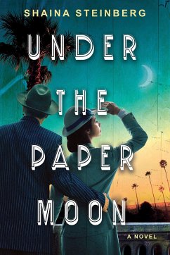 Under the Paper Moon - Steinberg, Shaina