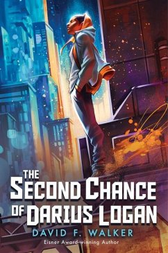 The Second Chance of Darius Logan - Walker, David F