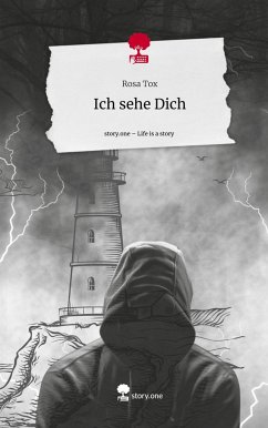 Ich sehe Dich. Life is a Story - story.one - Tox, Rosa