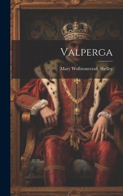 Valperga - Shelley, Mary Wollstonecraft