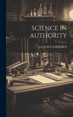 Science in Authority - Hogben, Lancelot