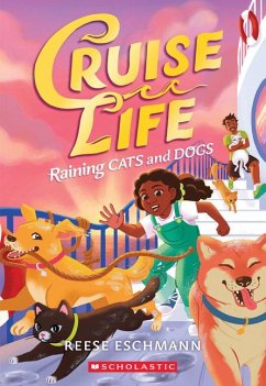 Raining Cats and Dogs (Cruise Life #2) - Eschmann, Reese