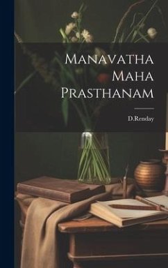 Manavatha Maha Prasthanam - Drenday, Drenday