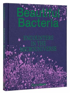 Beautiful Bacteria - Danino, Tal