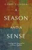 A Season and a Sense