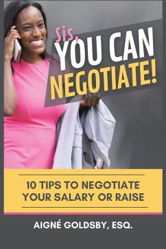 Sis, You Can Negotiate!