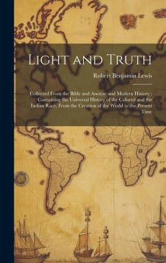 Light and Truth - Lewis, Robert Benjamin