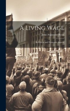 A Living Wage - Ryan, John Augustine