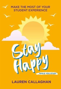 Stay Happy While You Study - Callaghan, Lauren