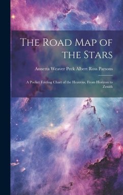 The Road Map of the Stars - Ross Parsons, Annetta Weaver Peck Al