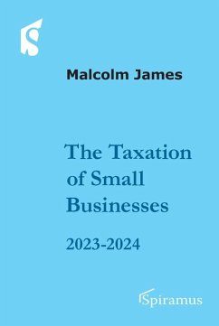 Taxation of Small Businesses 2023/2024 - James, Malcolm