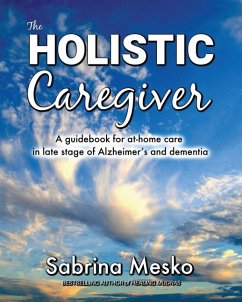 The Holistic Caregiver - Mesko, Sabrina