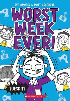 Tuesday (Worst Week Ever #2) - Cosgrove, Matt; Amores, Eva