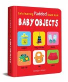 My Early Learning Padded Book of Baby Objects