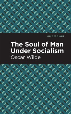 The Soul of Man Under Socialism - Wilde, Oscar