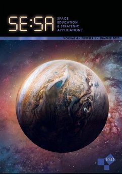 Space Education and Strategic Applications Journal: Vol. 4, No. 1, Summer 2023 - Miller, Kristen