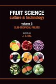 SubTropical Fruits: Vol.03: Fruit Science Culture & Technology SubTropical Fruits: Vol.03: Fruit Science Culture & Technology