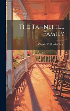 The Tannehill Family - Bond, Octavia Zollicoffer