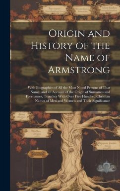 Origin and History of the Name of Armstrong - Anonymous