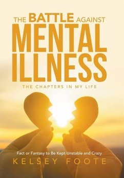 The Battle against Mental Illness - Foote, Kelsey