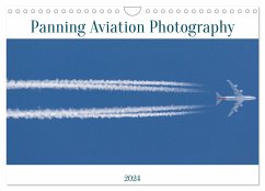 Panning Aviation Photography (Wall Calendar 2024 DIN A4 landscape), CALVENDO 12 Month Wall Calendar - Dogaru, Andy