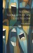 Second Thoughts of an Idle Fellow - Bild 1