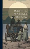 Scientific Aspects of Mormonism