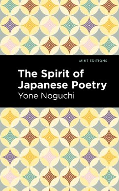 The Spirit of Japanese Poetry - Noguchi, Yone