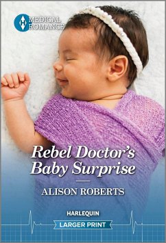 Rebel Doctor's Baby Surprise - Roberts, Alison