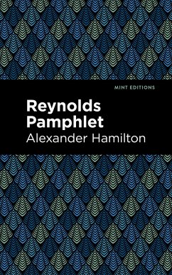 Reynolds Pamphlet - Hamilton, Alexander