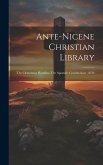 Ante-nicene Christian Library: The Clementine Homilies. The Apostolic Constitutions (1870)