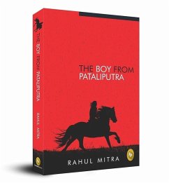The Boy from Pataliputra - Mitra, Rahul