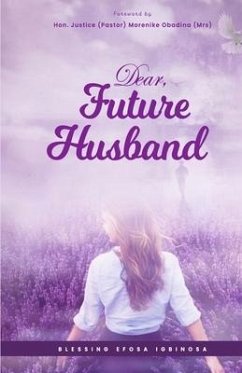 Dear Future Husband - Igbinosa, Blessing Efosa
