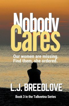 Nobody Cares - Breedlove, L. J.