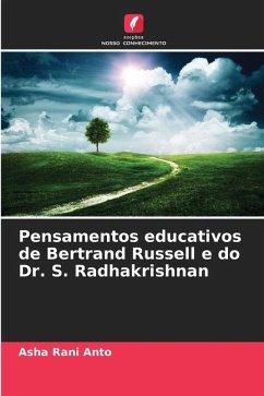 Pensamentos educativos de Bertrand Russell e do Dr. S. Radhakrishnan - Anto, Asha Rani